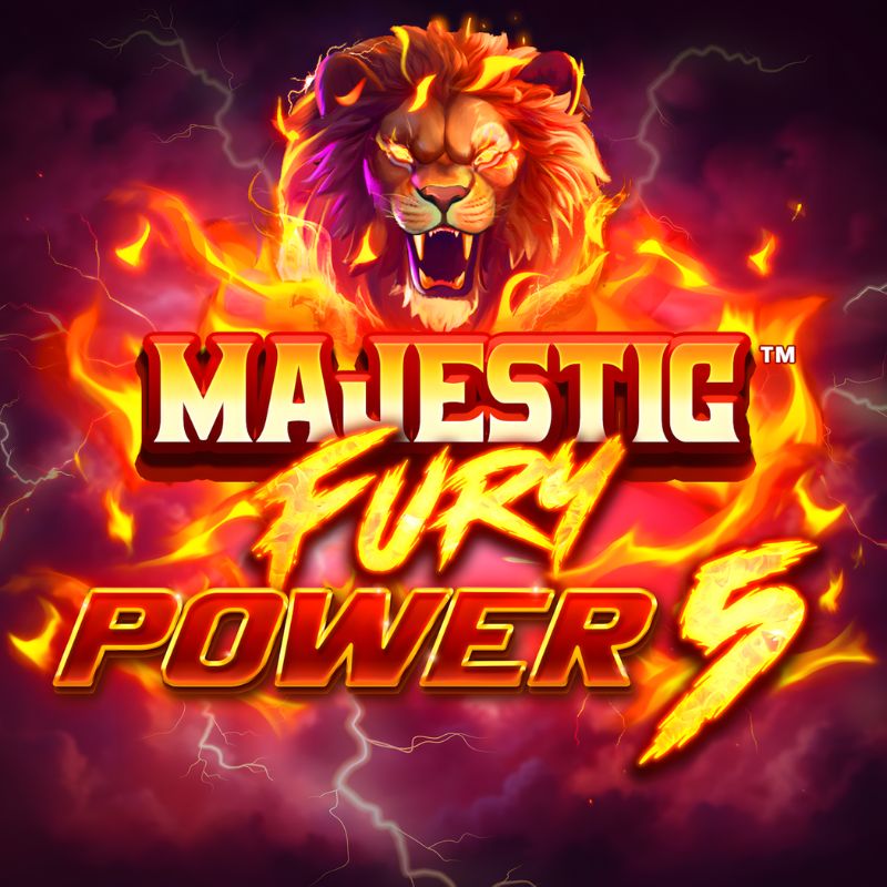 Majestic Fury Power 5