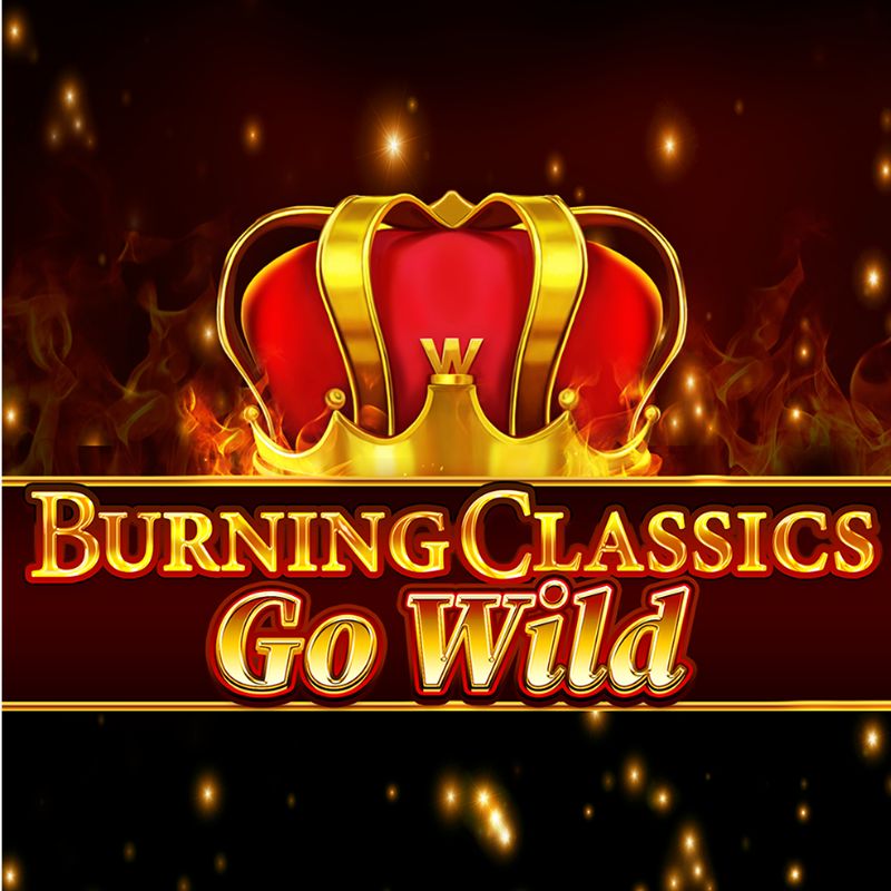 Burning Classics Go Wild