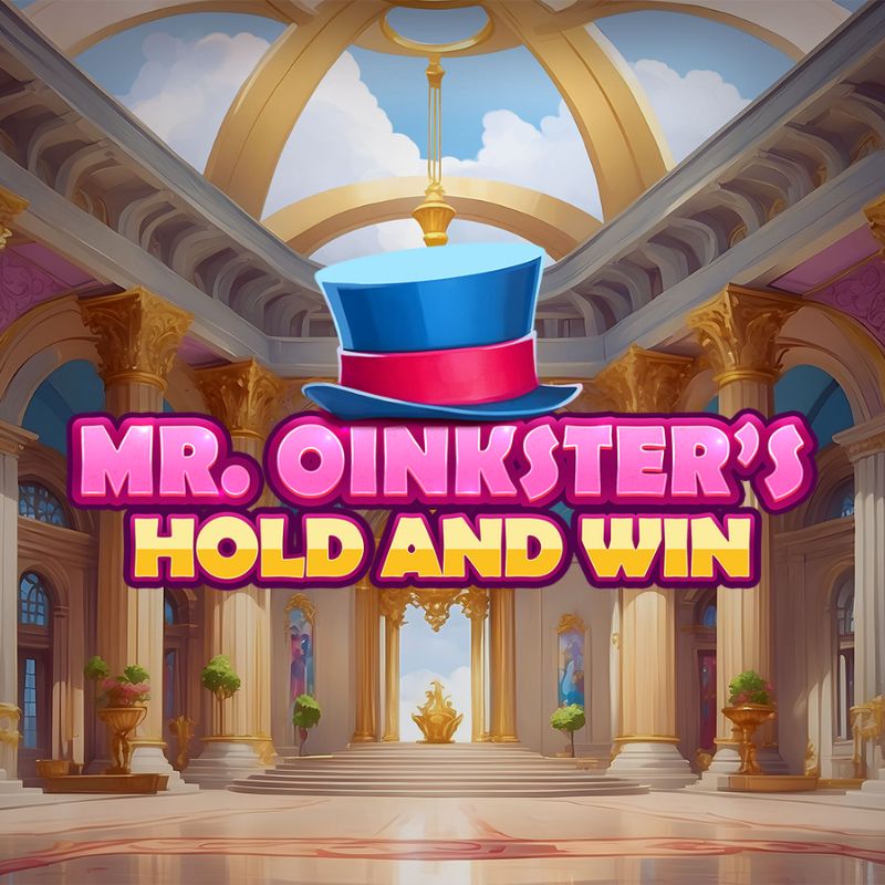 Mr Oinksters Hold and Win