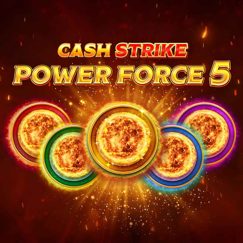 Cash Strike Power Force 5
