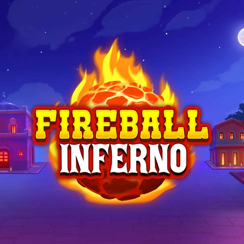 Fireball Inferno